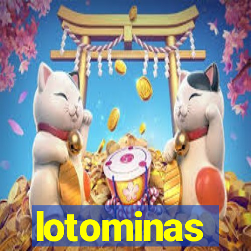 lotominas