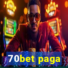 70bet paga