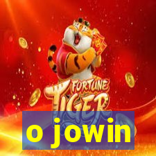 o jowin