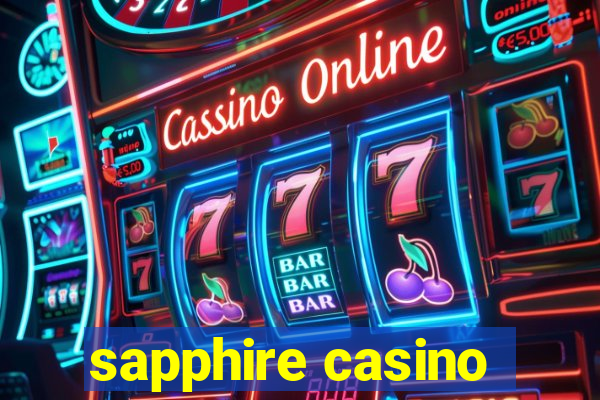 sapphire casino