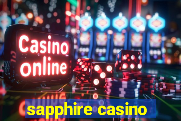 sapphire casino