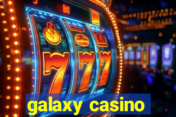 galaxy casino