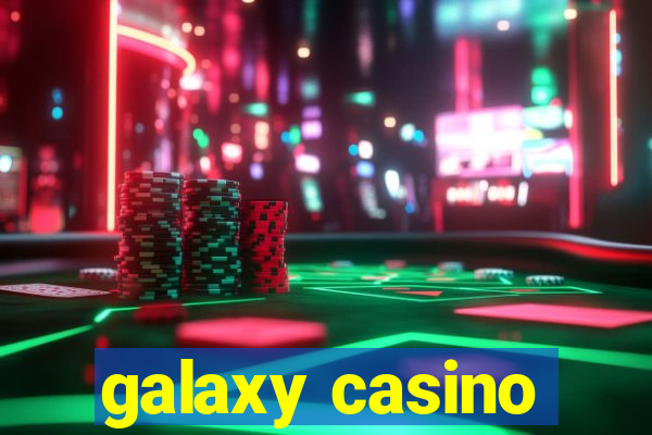 galaxy casino