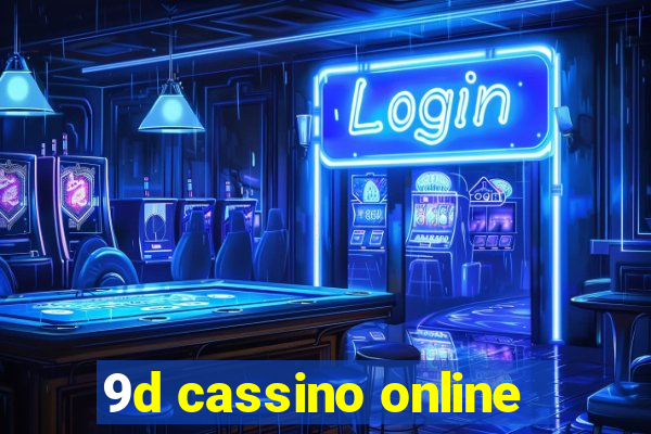 9d cassino online