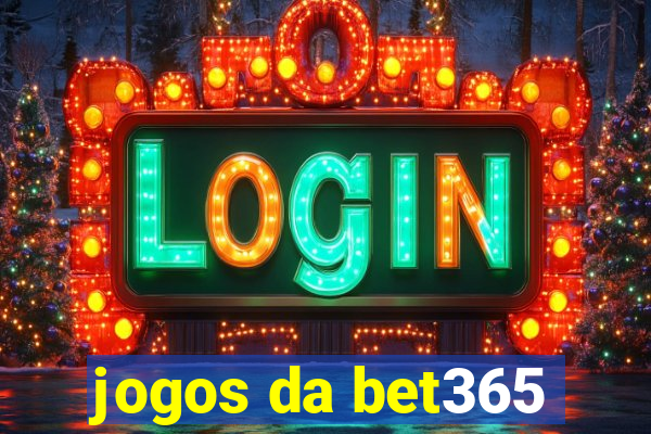 jogos da bet365