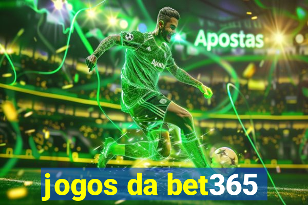 jogos da bet365