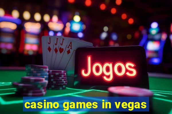 casino games in vegas