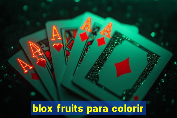 blox fruits para colorir