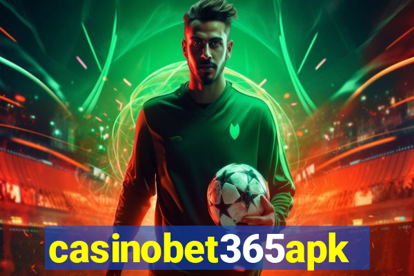 casinobet365apk