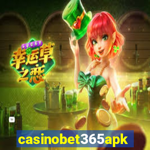 casinobet365apk