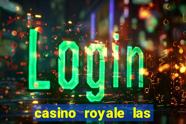 casino royale las vegas hotel