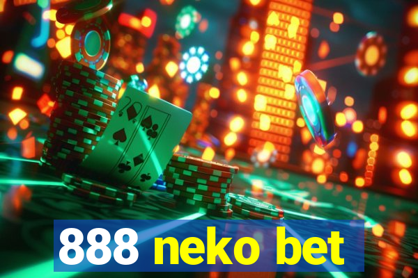 888 neko bet