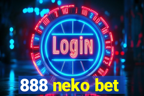 888 neko bet