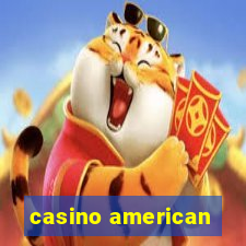 casino american