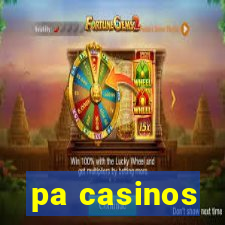 pa casinos