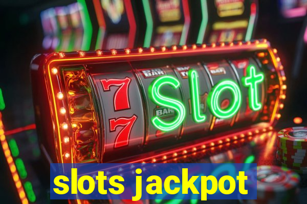 slots jackpot