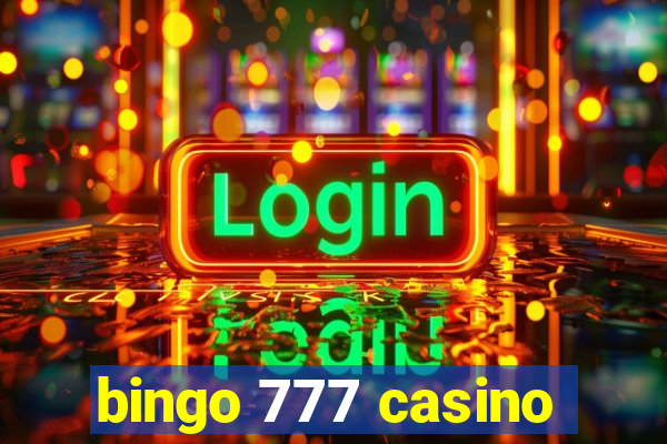 bingo 777 casino