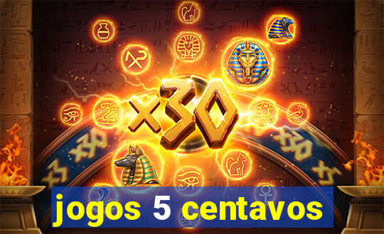 jogos 5 centavos