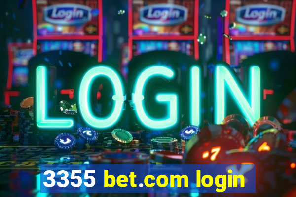 3355 bet.com login