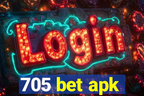 705 bet apk