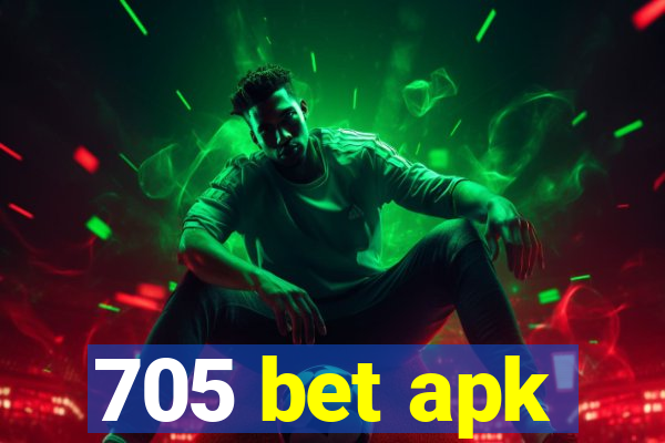 705 bet apk