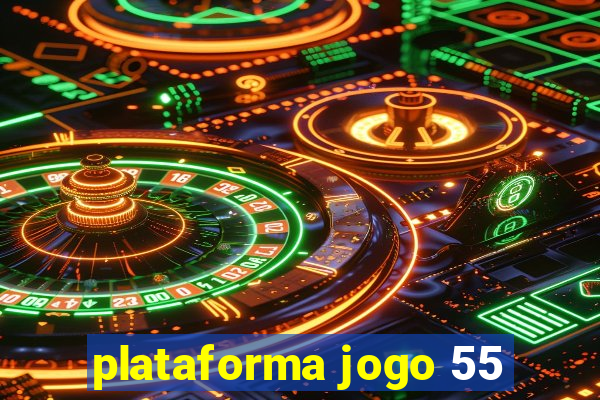 plataforma jogo 55