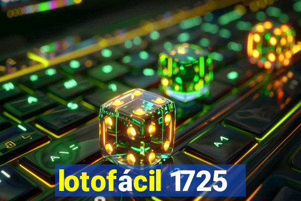 lotofácil 1725