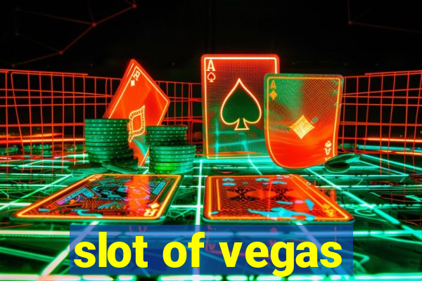 slot of vegas