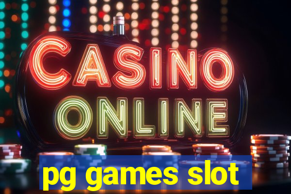 pg games slot