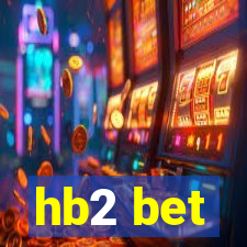 hb2 bet