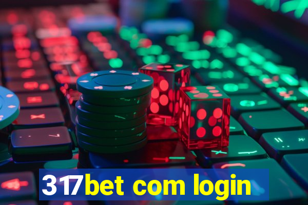 317bet com login