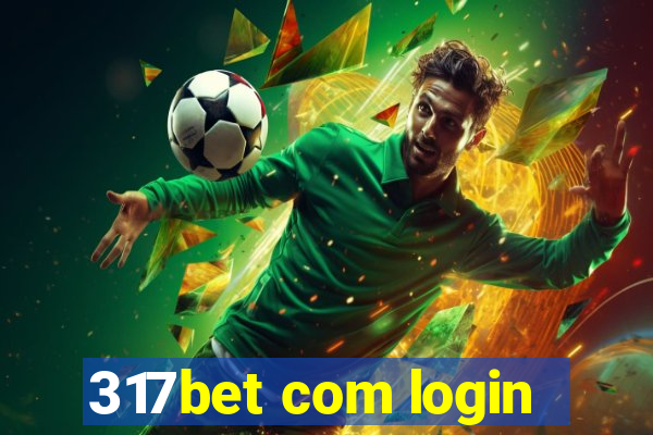 317bet com login