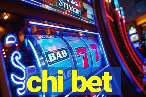 chi bet