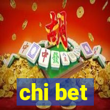 chi bet