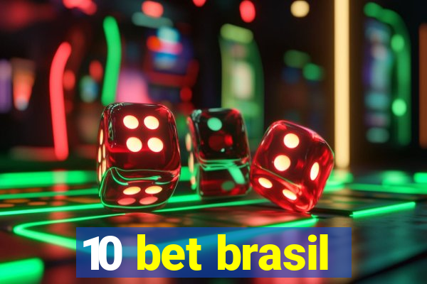 10 bet brasil