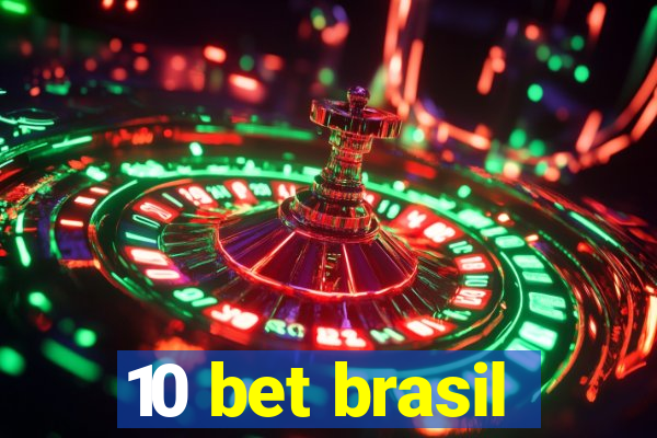 10 bet brasil