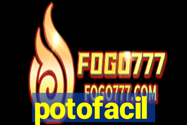 potofacil