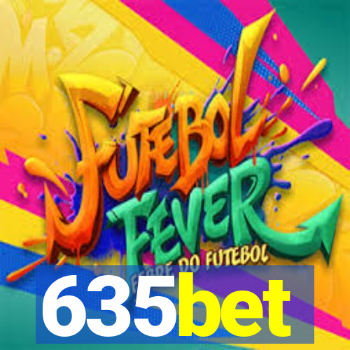 635bet