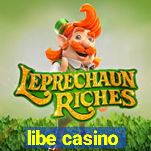 libe casino