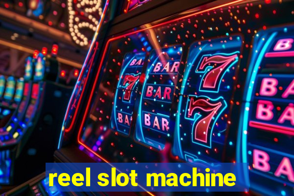 reel slot machine