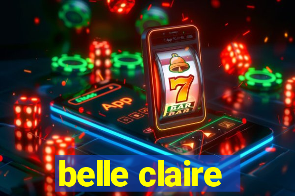 belle claire