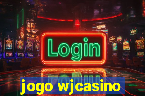 jogo wjcasino