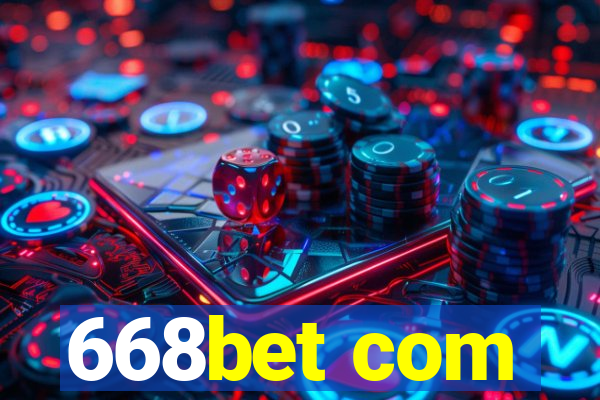 668bet com