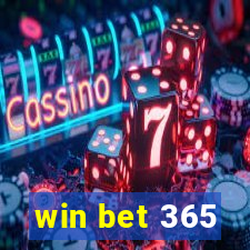 win bet 365