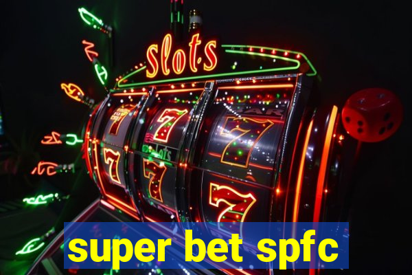 super bet spfc