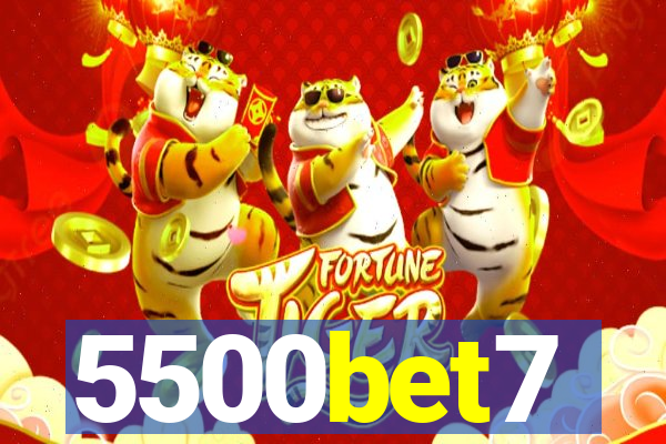 5500bet7