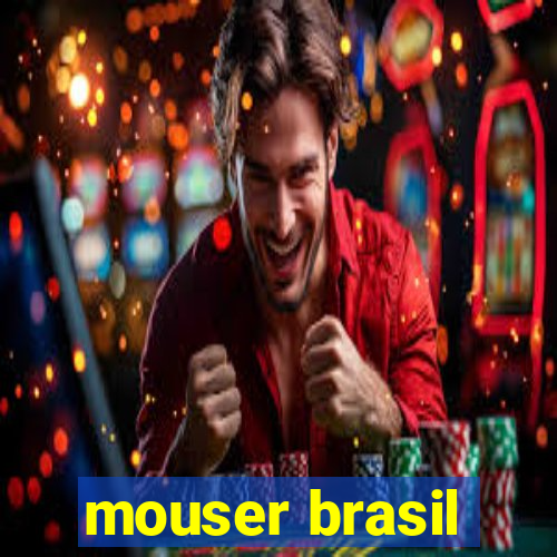 mouser brasil