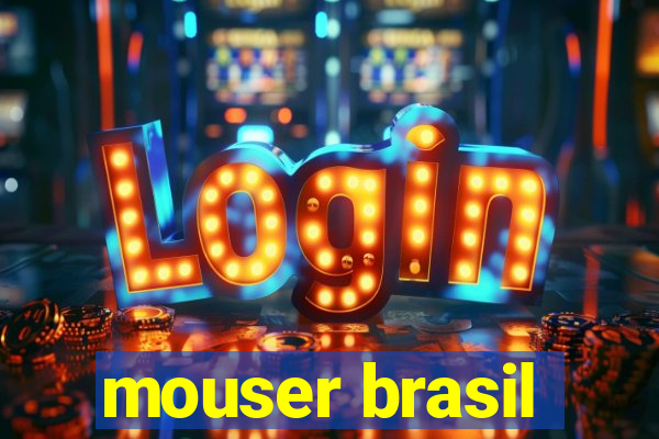 mouser brasil