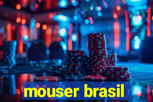 mouser brasil