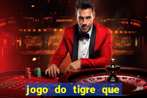 jogo do tigre que paga bem